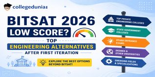 BITSAT 2026 Low Score? Top Engineering Alternatives After First Iteration